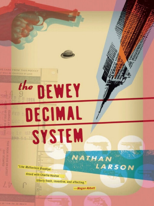 Title details for The Dewey Decimal System by Nathan Larson - Available